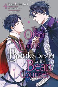 The Other World's Books Depend on the Bean Counter Manga Volume 4